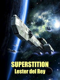 Superstition - Lester Del Rey - E-Book