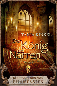 Der König der Narren - Tanja Kinkel - E-Book