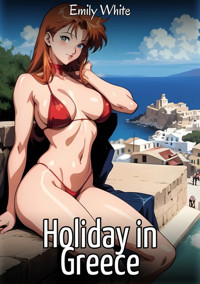 Holiday in Greece - Emily White - E-Book