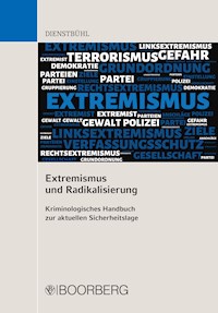 Extremismus und Radikalisierung - Dorothee Dienstbühl - E-Book