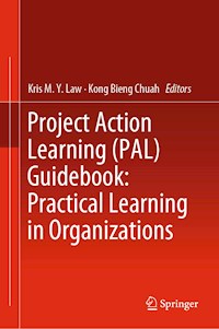 Project Action Learning (PAL) Guidebook: Practical Learning in Organizations -  - E-Book