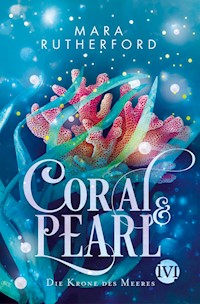 Coral & Pearl - Mara Rutherford - E-Book