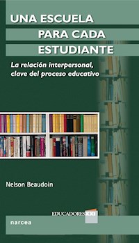 Una escuela para cada estudiante - Nelson Beaudoin - E-Book