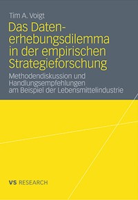 Das Datenerhebungsdilemma in der empirischen Strategieforschung - Tim A. Voigt - E-Book
