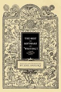 The Best Software Writing I - Avram Joel Spolsky - E-Book
