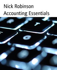 Accounting Essentials - Nick Robinson - E-Book
