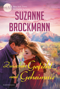 Zwischen Gefühl und Geheimnis - Suzanne Brockmann - E-Book