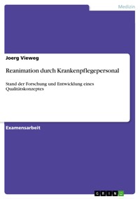 Reanimation durch Krankenpflegepersonal - Joerg Vieweg - E-Book