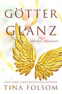 Götterglanz - Tina Folsom - E-Book