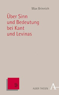 Über Sinn und Bedeutung bei Kant und Levinas - Max Brinnich - E-Book