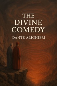 The Divine Comedy (Illustrated) - Dante Alighieri - E-Book