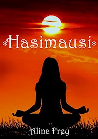 "Hasimausi" - Alina Frey - E-Book