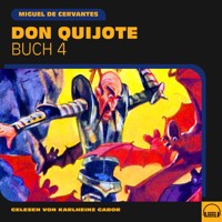 Don Quijote (Buch 4) - Miguel de Cervantes - Hörbuch