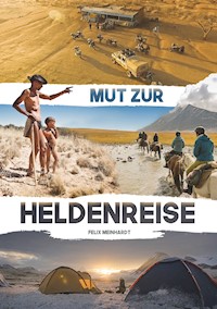 Heldenreise - Felix Meinhardt - E-Book