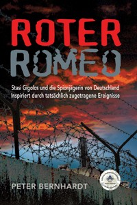 Roter Romeo - Peter Bernhardt - E-Book