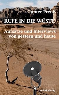 Rufe in die Wüste - Gunter Preuß - E-Book