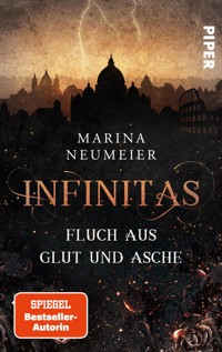 Infinitas – Fluch aus Glut und Asche - Marina Neumeier - E-Book