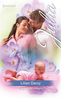 Un precioso milagro - Lilian Darcy - E-Book