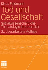 Tod und Gesellschaft - Klaus Feldmann - E-Book