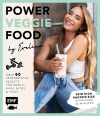 Power-Veggie-Food by Evelina - Evelina Kukla - E-Book