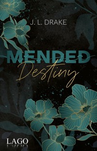 Mended Destiny - J. L. Drake - E-Book