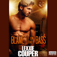 Blame it on the Bass - Heart of Fame, Book 6 (Unabridged) - Lexxie Couper - Hörbuch