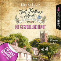 Die gestohlene Braut - Nathalie Ames ermittelt - Tee? Kaffee? Mord!, Folge 18 (Ungekürzt) - Ellen Barksdale - Hörbuch