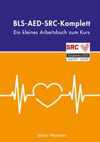 BLS-AED-SRC-Komplett - Tobias Weimann - E-Book
