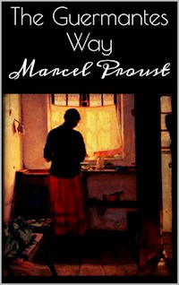 The Guermantes Way - Marcel Proust - E-Book