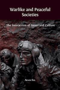 Warlike and Peaceful Societies - Agner Fog - E-Book
