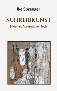 SchreibKunst - Ike Sprenger - E-Book