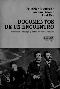 Documentos de un encuentro - Friedrich Nietzsche - E-Book