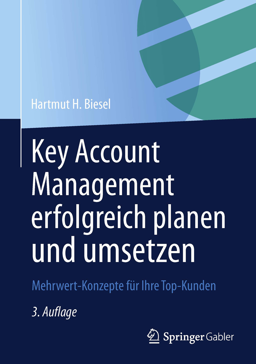 Key Account Management erfolgreich planen und umsetzen - Hartmut H. Biesel - E-Book