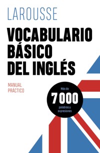 Vocabulario básico del inglés - Éditions Larousse - E-Book