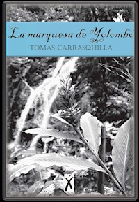 La marquesa de Yolombó - Tomás Carrasquilla - E-Book