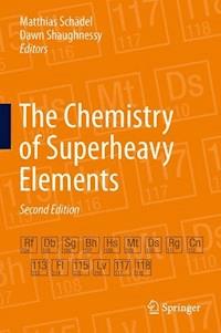 The Chemistry of Superheavy Elements -  - E-Book