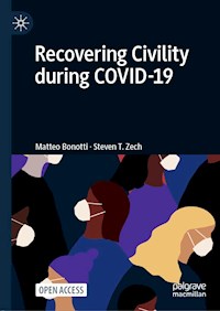 Recovering Civility during COVID-19 - Matteo Bonotti - kostenlos E-Book