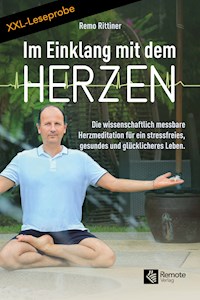 XXL-LESEPROBE: Im Einklang mit dem Herzen - Remo Rittiner - kostenlos E-Book