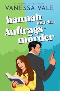 Hannah und der Auftragsmörder - Vale Vanessa - E-Book