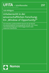 Urheberrecht in der wissenschaftlichen Forschung: Ein „Window of Opportunity?" - Julia Wildgans - kostenlos E-Book