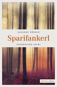 Sparifankerl - Susanne Rößner - E-Book