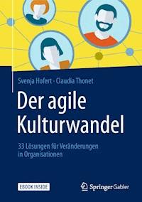 Der agile Kulturwandel - Svenja Hofert - E-Book
