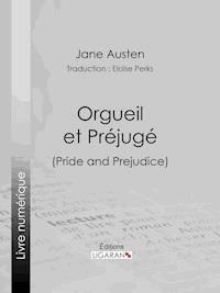 Orgueil et Préjugé - Jane Austen - E-Book