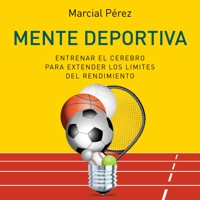 Mente deportiva - Marcial Perez - Hörbuch