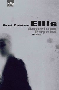 American Psycho - Bret Easton Ellis - E-Book