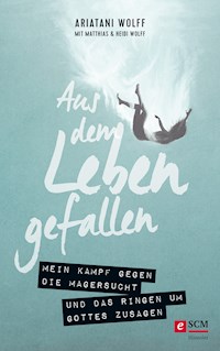 Aus dem Leben gefallen - Ariatani Wolff - E-Book