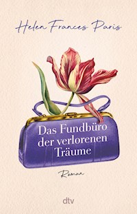 Das Fundbüro der verlorenen Träume - Helen Frances Paris - E-Book + Hörbuch