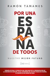 Por una España de todos - Ramón Tamames - E-Book