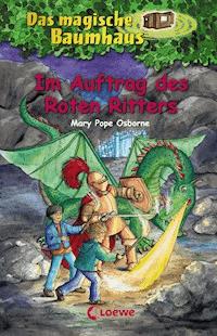 Das magische Baumhaus (Band 27) - Im Auftrag des Roten Ritters - Mary Pope Osborne - E-Book