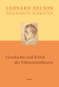 Geschichte und Kritik der Erkenntnistheorie - Leonard Nelson - E-Book
